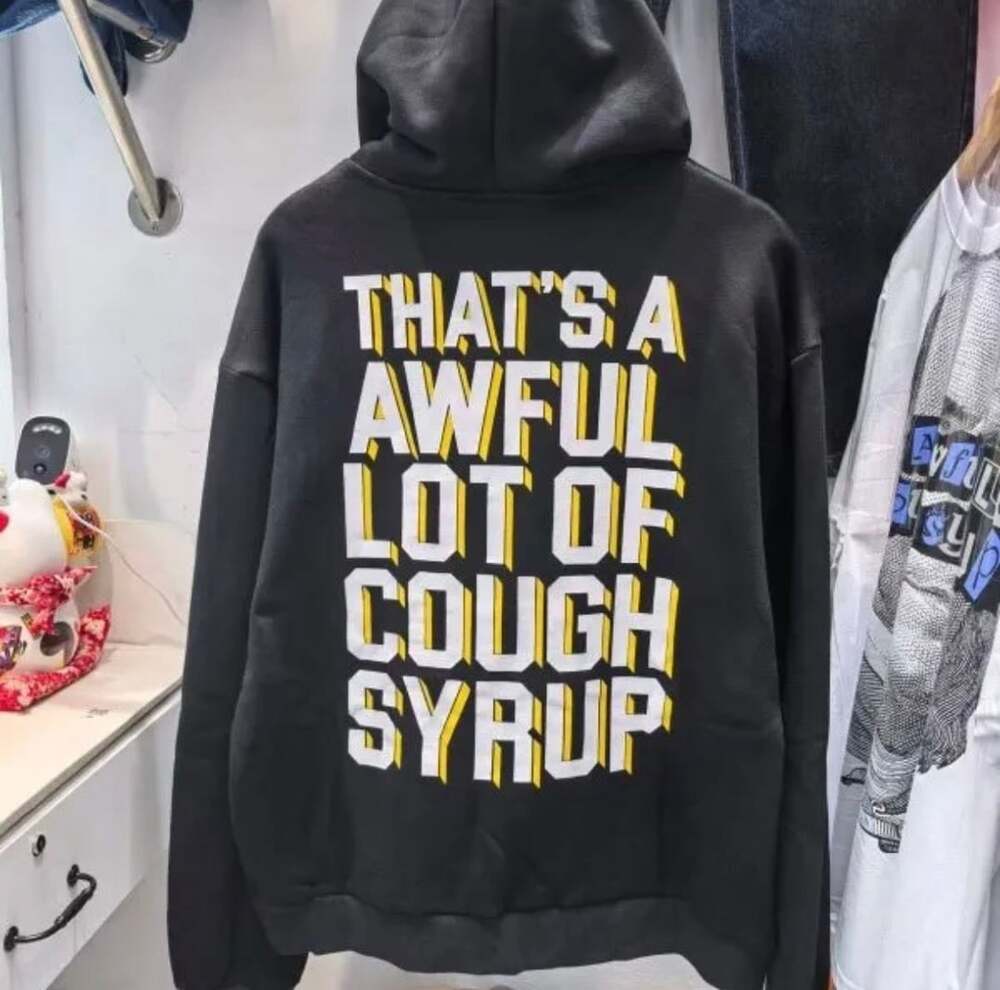 That's A Awful Lot Of Cough Syrup Black Pullover Hoodie